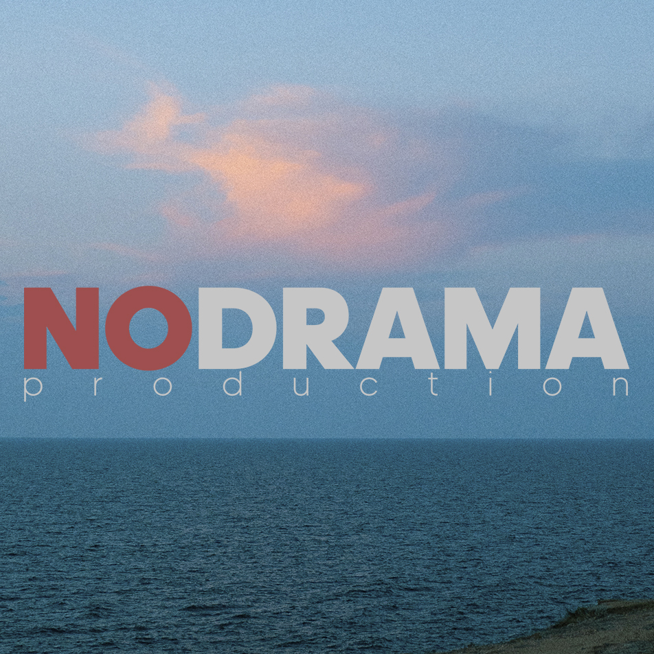 NODRAMA production— студия креативного видео продакшена полного цикла в  Москве под руководством Камиля Абдуллаева и Михаила Новикова