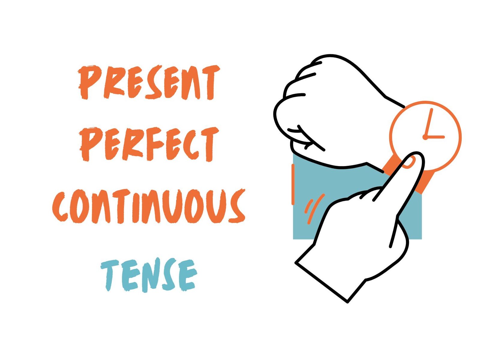 Present Perfect Continuous в английском языке: таблица
