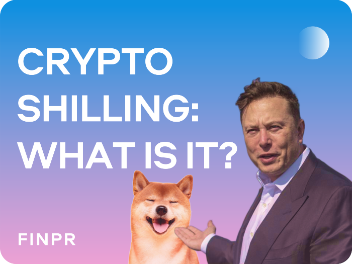 What is shilling in crypto? And is Elon Musk a crypto shiller?