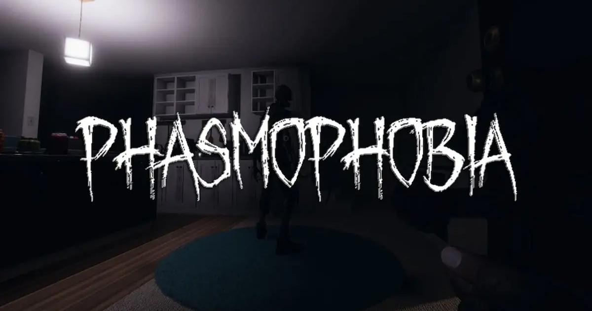 Phasmophobia