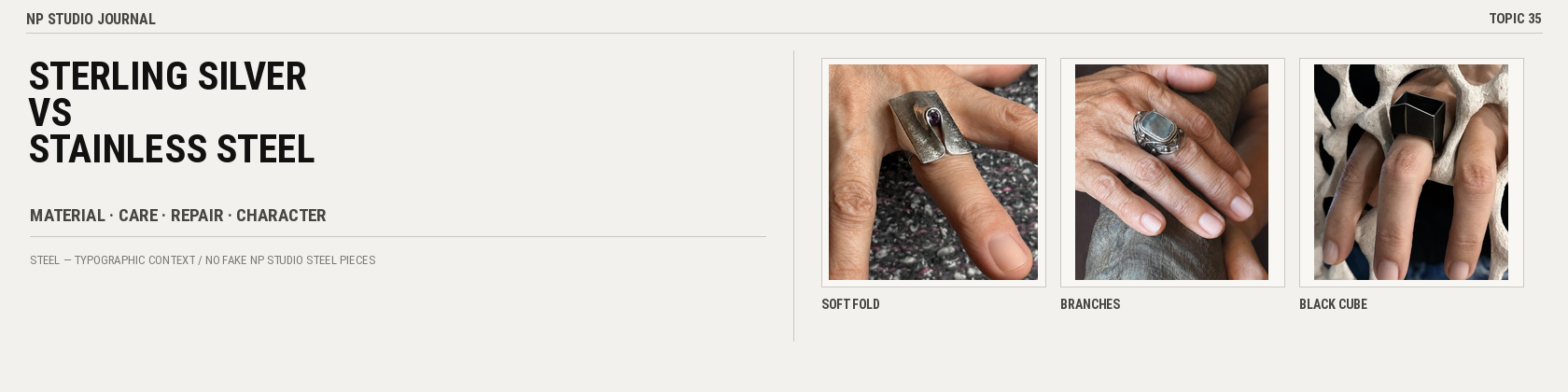 Sterling silver and stainless steel are different jewelry materials with no universal winner