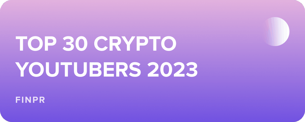 Top 30 Crypto YouTubers By Subscribers 2023