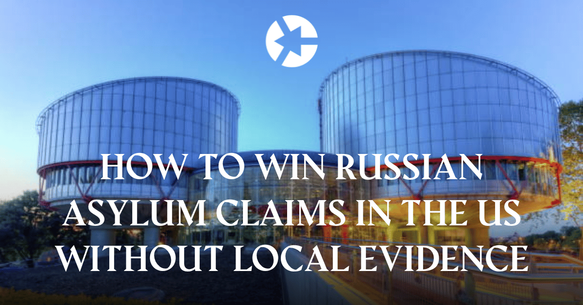 What a Strasbourg Judgment Can Do for a Russian Asylum Claim