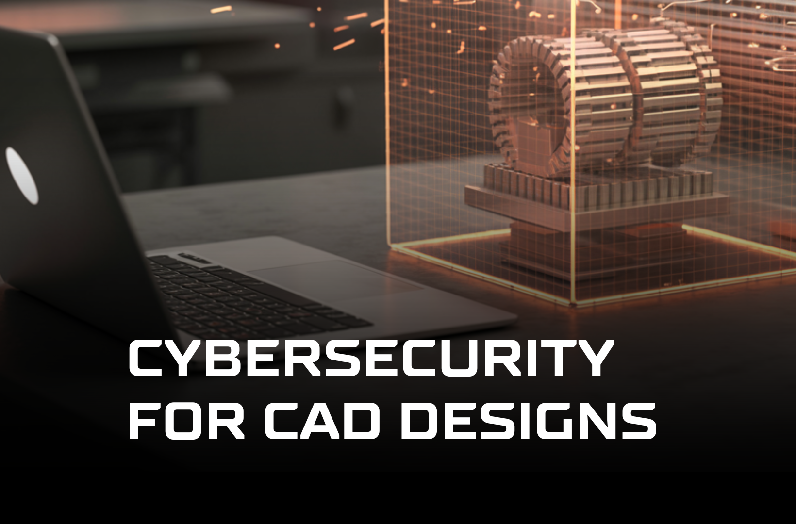 cybersecurity-for-CAD-designs